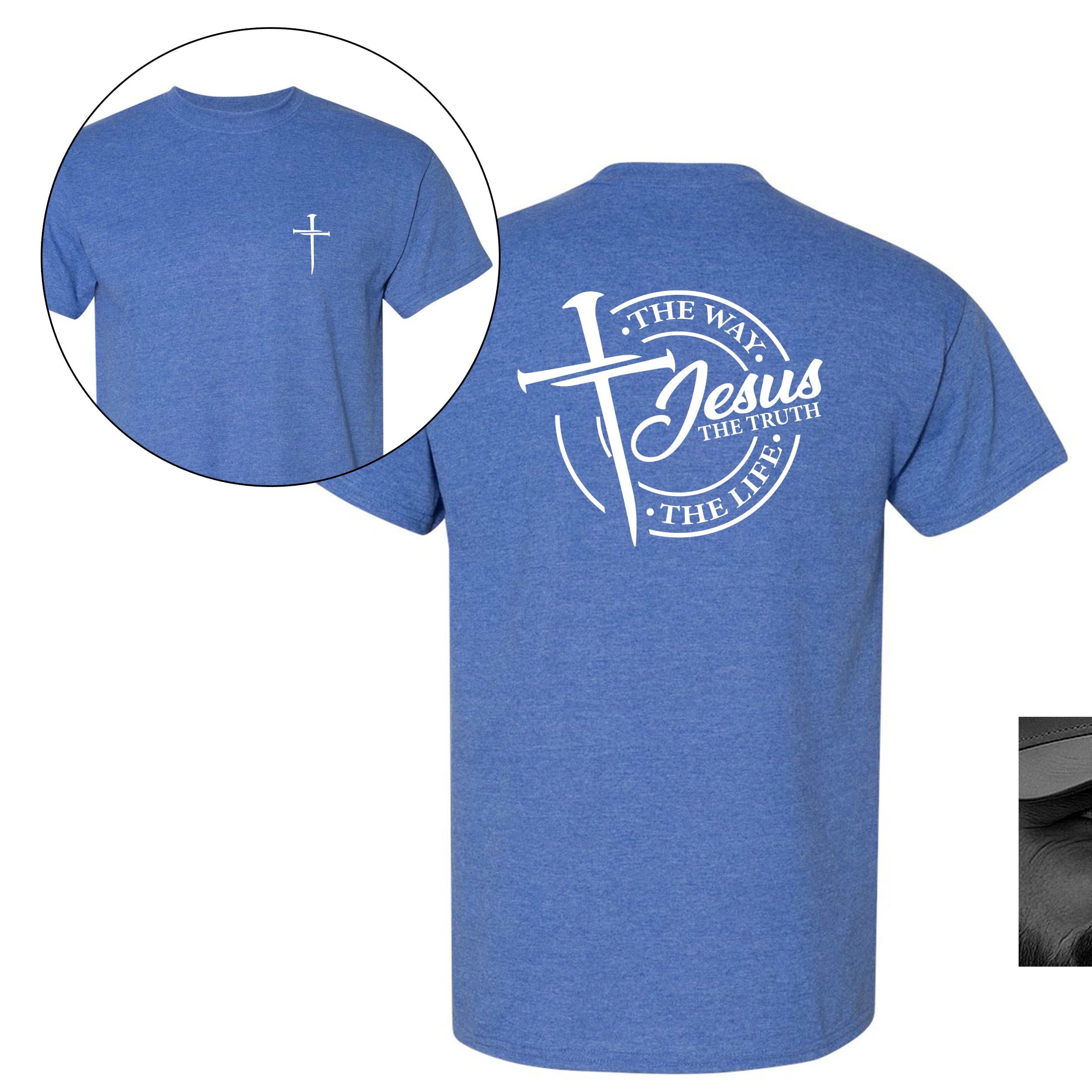 Left Chest Cross Print with Jesus, The Way. The Truth. The Life back print. T-Shirt: Proclaim Your Faith 2