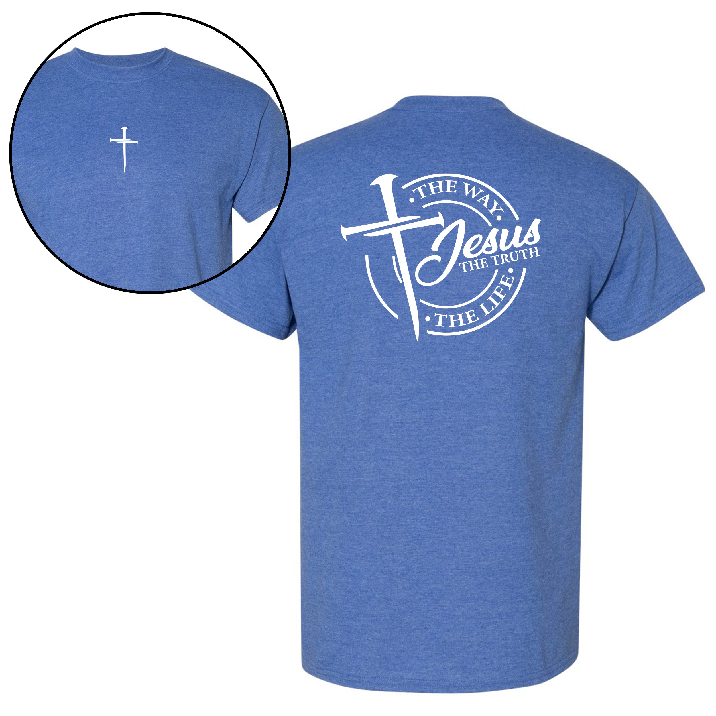 Limited Edition Jesus, The Way. The Truth. The Life. T-Shirt: Proclaim Your Faith 4