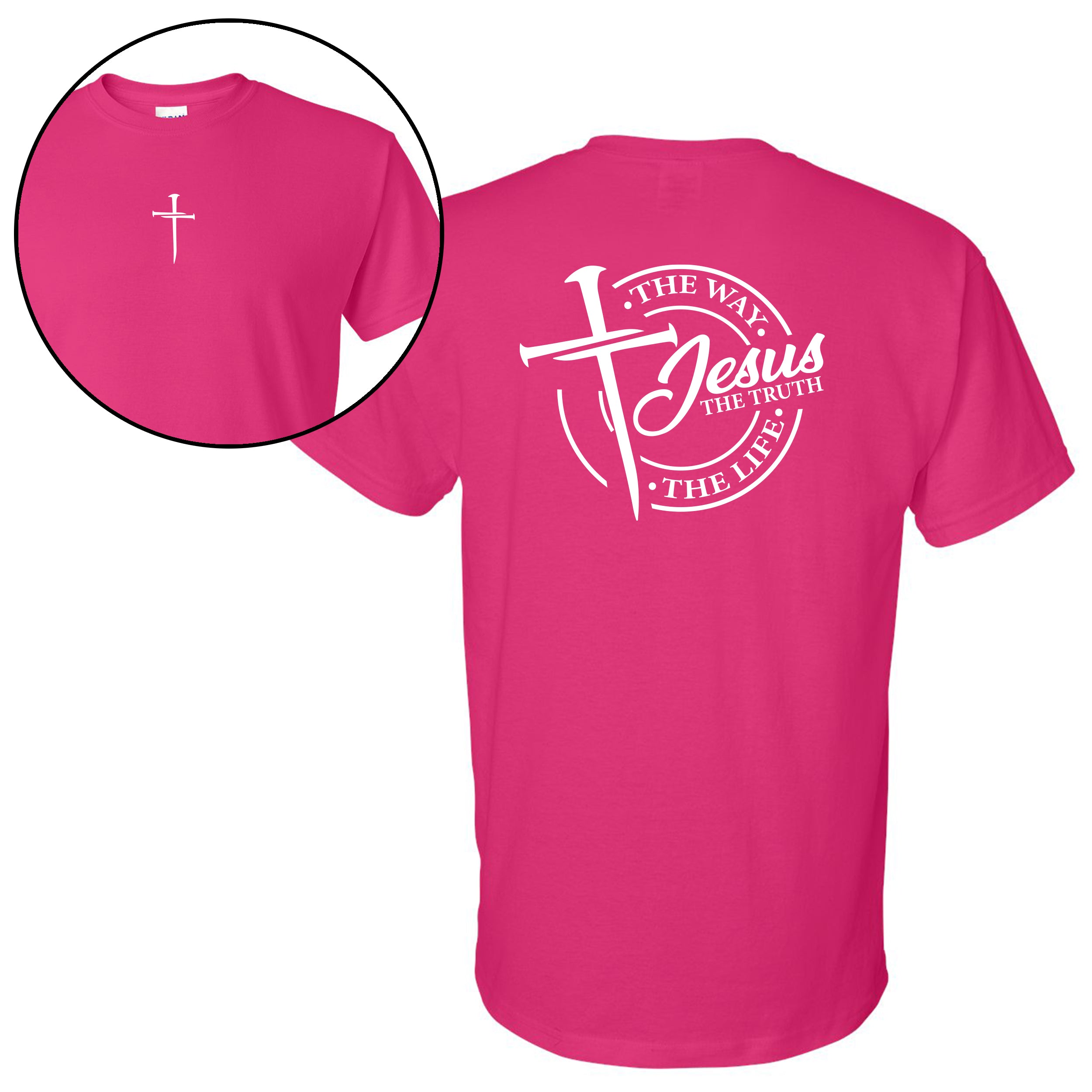 Limited Edition Jesus, The Way. The Truth. The Life. T-Shirt: Proclaim Your Faith 5